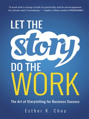 cover image of Let the Story Do the Work